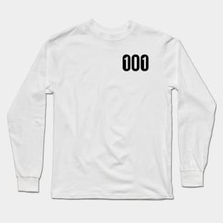 its just a number Long Sleeve T-Shirt